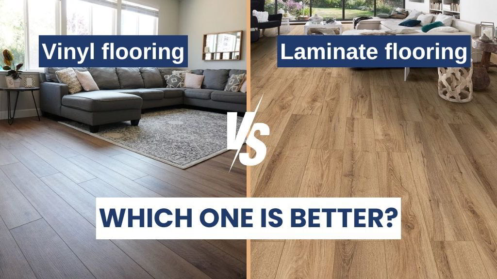 Vinyl VS Laminate flooring Which one is better