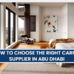 how to chose the right carpet supplier in abu dhabi