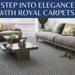 step into elegance with royalCarpets!